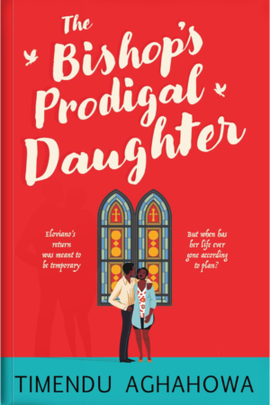 The Bishop's Prodigal Daughter